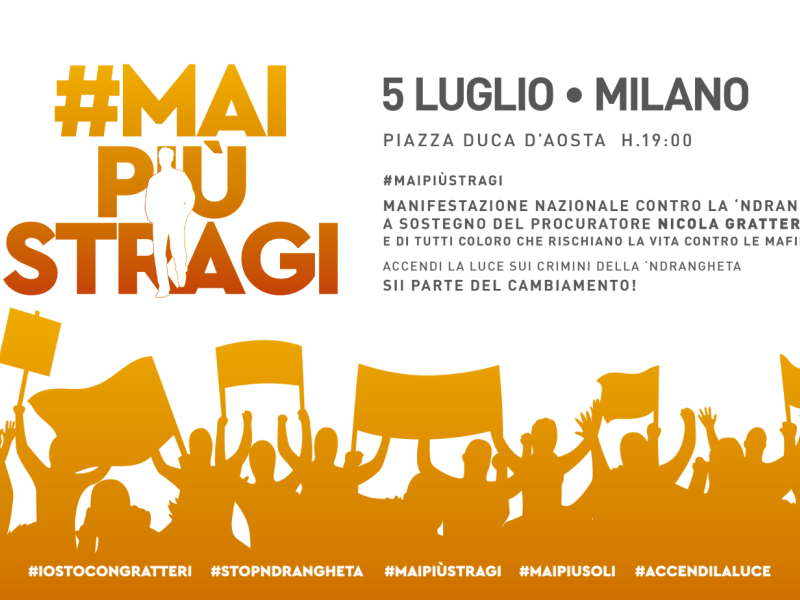 #maipiùstragi. Il 5 luglio in piazza a Milano contro la ‘ndrangheta