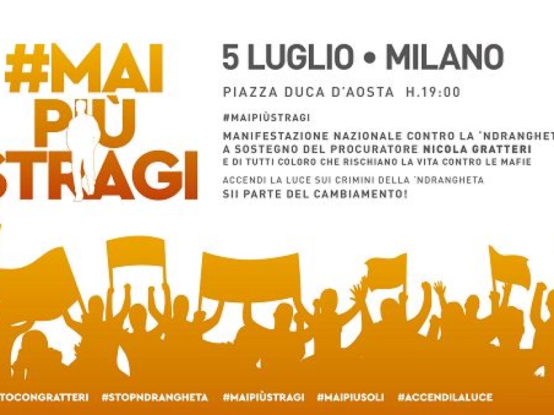 Il 5 luglio a Milano manifestazione nazionale contro la ‘ndrangheta